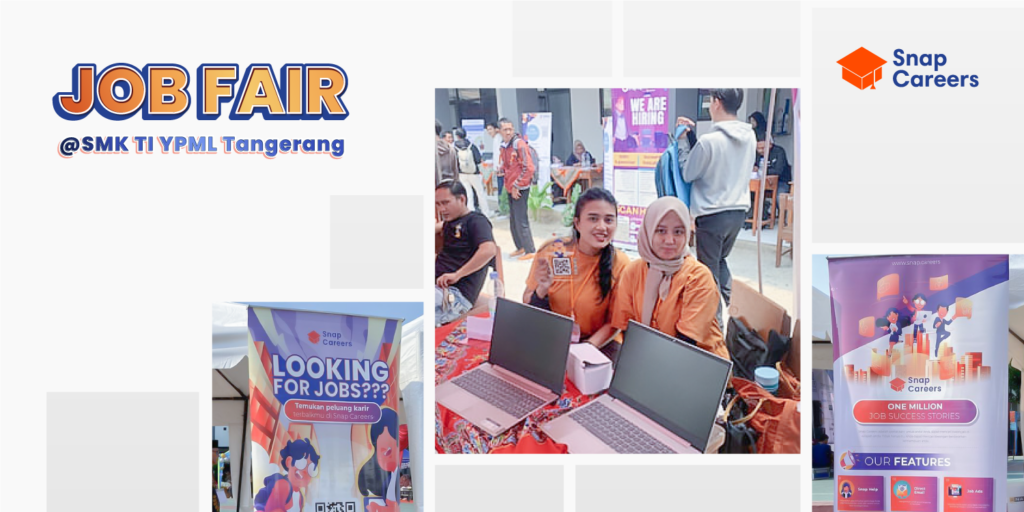 Snap Careers Goes to School : Job Fair Event at SMK TI YPML Tangerang